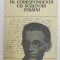 PANAIT ISTRATI IN CORESPONDENTA SU SCRIITORI STRAINI , editie de ALEXANDRU TALEX , 1988