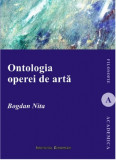 Ontologia operei de arta | Bogdan Nita, Institutul European