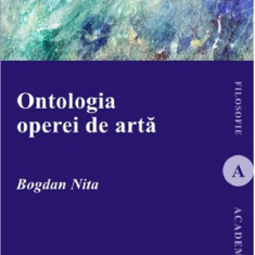 Ontologia operei de arta | Bogdan Nita