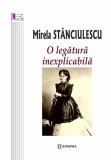 O legatura inexplicabila | Mirela Stanciulescu