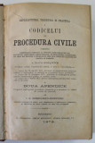 EXPLICATIUNEA TEORETICA SI PRACTICA A CODICELUI DE PROCEDURA CIVILE , A DOUA EDITIUNE de I. G. SANDULESCU - NANOVEANU , 1879