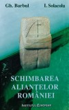 Schimbarea aliantelor Romaniei - 1995 - Ion Solacolu (AN122), Institutul European