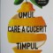 Omul care a cucerit timpul &ndash; Elan Mastai