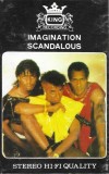 Imagination - Scandalous, Caseta audio