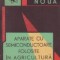 Aparate semiconductoare folosite in agricultura (traducere din limba rusa)