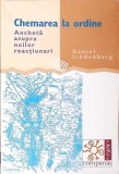 CHEMAREA LA ORDINE. ANCHETA ASUPRA NOILOR REACTIONARI-DANIEL LINDENBERG-270908