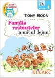 Familia vrabiutelor ia micul dejun | Tony Moon, Elicart