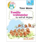 Familia vrabiutelor ia micul dejun | Tony Moon