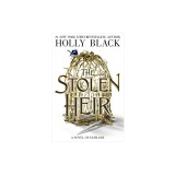 The Stolen Heir: A Novel of Elfhame Volume 1