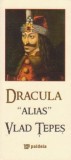 Dracula alias Vlad tepes (Dracula alias Vlas the Impaler) (editie speciala in limba engleza) - Editura Paideia