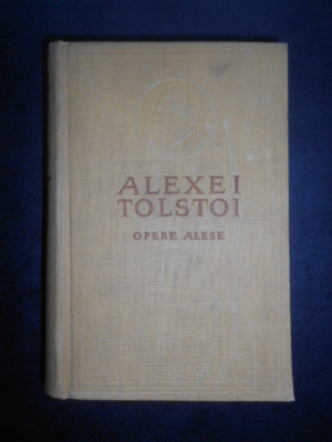 Alexei Tolstoi - Opere alese volumul 5 (1955, editie cartonata) foto