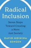 Radical Inclusion: Seven Steps Toward Creating a More Just Society