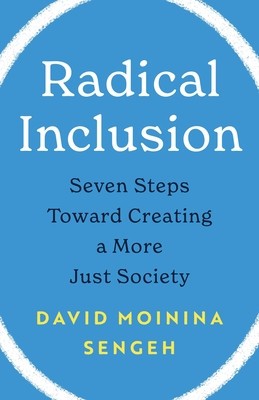 Radical Inclusion: Seven Steps Toward Creating a More Just Society foto