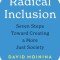 Radical Inclusion: Seven Steps Toward Creating a More Just Society