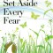 Set Aside Every Fear