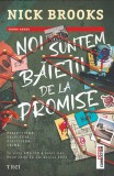 Noi suntem băieții de la Promise - Editura Trei