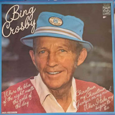 Disc vinil, LP. Where The Blue Of The Night Meets The Gold Of The Day-BING CROSBY