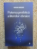 Puterea profetica a literelor ebraice - Naran Gheser