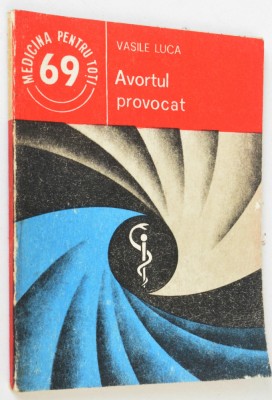 Avortul provocat - Vasile Luca foto