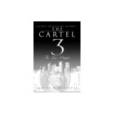 The Cartel 3: The Last Chapter