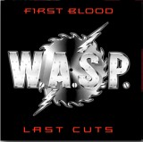 First Blood Last Cuts - Vinyl | W.A.S.P.