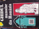 GHIDUL MUZEELOR DIN ROMANIA MARIN MIHALACHE ed. pentru turism 1972 RSR ilustrata, Alta editura