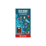Beer Hiking Pacific Northwest 2nd Edition: The Most Refreshing Way to Discover Washington, Oregon and British Columbia