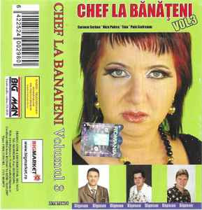 Casetă audio Chef La Bănățeni Vol.3, originală foto