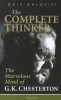 The Complete Thinker: The Marvelous Mind of G.K. Chesterton