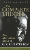The Complete Thinker: The Marvelous Mind of G.K. Chesterton