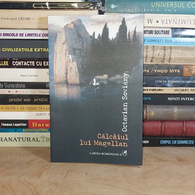 OCTAVIAN SOVIANY - CALCAIUL LUI MAGELLAN ( POEZII ) , 2014 * foto