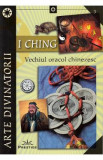 I Ching. Vechiul oracol chinezesc