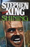 Shining Stephen King - Editura Nemira, 1992, Babel, SF, Paperback, 512 pagini