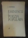 EMINESCU SI POEZIA POPULARA -I.ROTARU