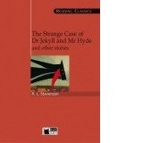 The Strange Case of Dr Jekyll and Mr Hyde and other stories - Robert Louis Stevenson