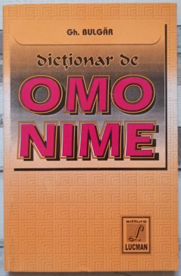 Dictionar de omonime - Gh. Bulgar foto