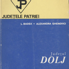 Judetele Patriei - Judetul Dolj