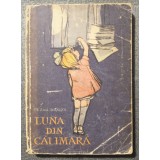 Cezar Drăgoi - Luna din călimară (stihuri) (ilustrații: Iura Darie)