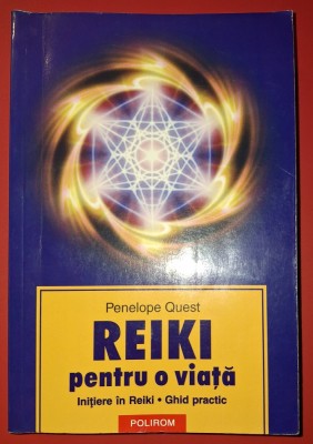 Penelope Quest - Reiki pentru o viaţă foto