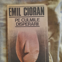 Pe culmile disperarii-Emil Cioran