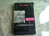 L&#039;AME DE L&#039;ADOLESCENTE - PIERRE MENDOUSSE (CARTE IN LIMBA FRANCEZA)