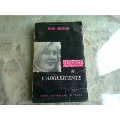 L&#039;AME DE L&#039;ADOLESCENTE - PIERRE MENDOUSSE (CARTE IN LIMBA FRANCEZA)