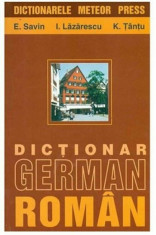 Dictionar german-roman/Ioan Lazarescu, Emilia Savin, Katharin Tantu foto