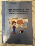 Teză cu subiect unic, clasa a VIII-a &ndash; geografie Vasile Nicoară