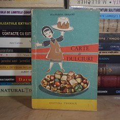 ECATERINA TEISANU - CARTE DE DULCIURI ( RETETE DE PRAJITURI ) , 1962 *