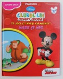 CLUBUL LUI MICKEY MOUSE - TE JOCI SI INVETI CU MICKEY ! MARE SI MIC , 2013 , * MINIMA UZURA