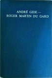 Corespondenta Andre Gide, Roger Martin Du Gard, Univers, Biografii, Memorii, Jurnale, Romana, Stare Buna, Coperta Cartonata