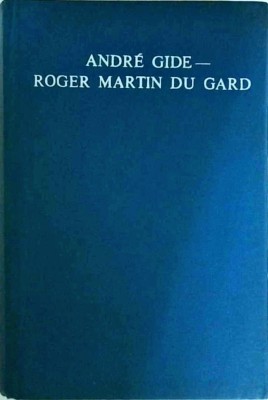 Andre Gide, Roger Martin Du Gard - Corespondenta foto