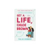 Get a Life, Chloe Brown