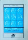 Mihai Eminescu. Spirit universal - Mircea Itu (1995) comentarii si sinteze, Editura Orientul Latin